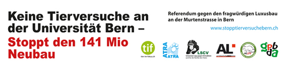 Referendum kommt zustande: Erfolgreiche Unterschriftensammlung gegen den 141 Mio.-Neubau für Tierversuche an der Uni Bern 